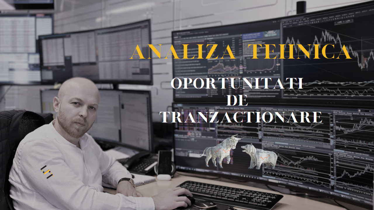 Analiza tehnica/Oportunitati de tranzactionare